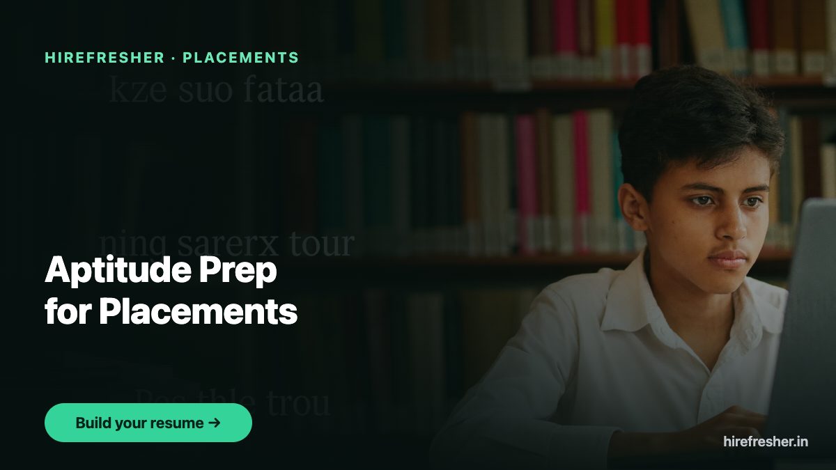 Aptitude Prep for Placements — HireFresher