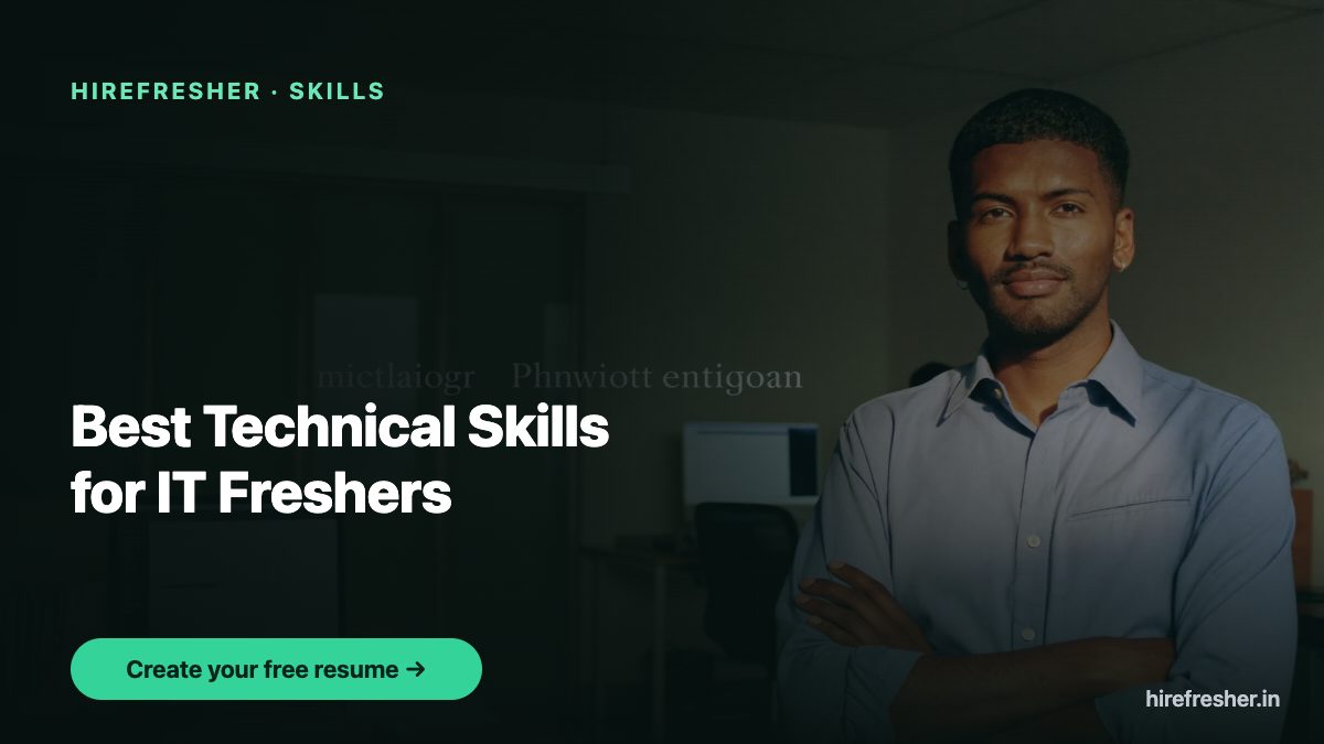 Best Technical Skills for IT Freshers — HireFresher
