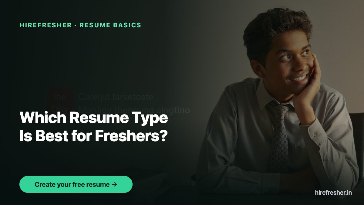 Which Resume Type Is Best for Freshers? — HireFresher
