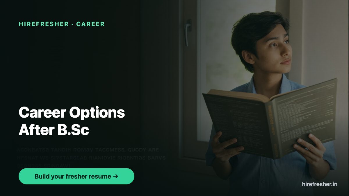 Career Options After B.Sc — HireFresher