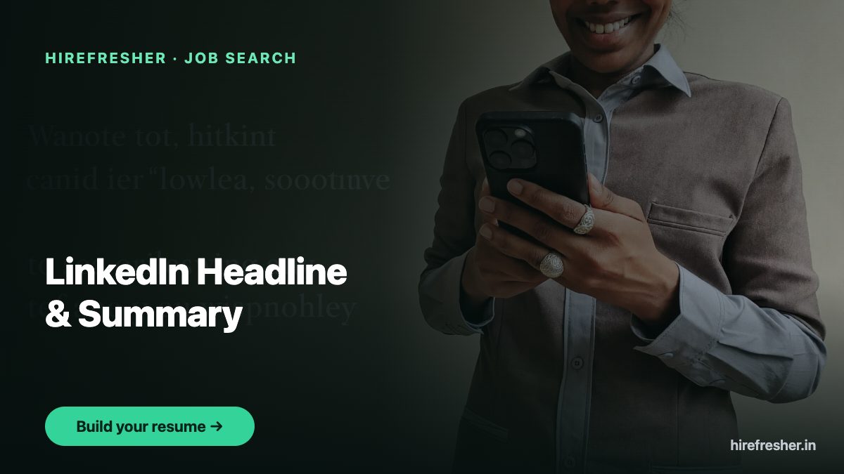 LinkedIn Headline & Summary — HireFresher