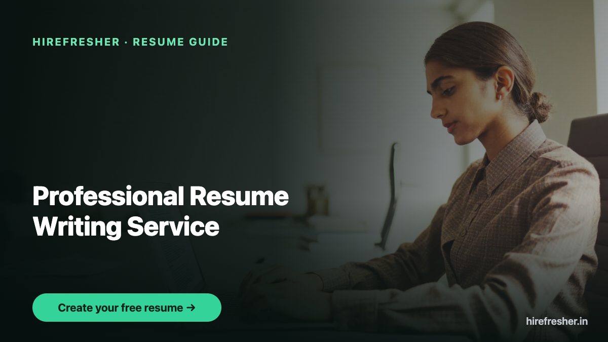 Professional Resume Writing Service — HireFresher