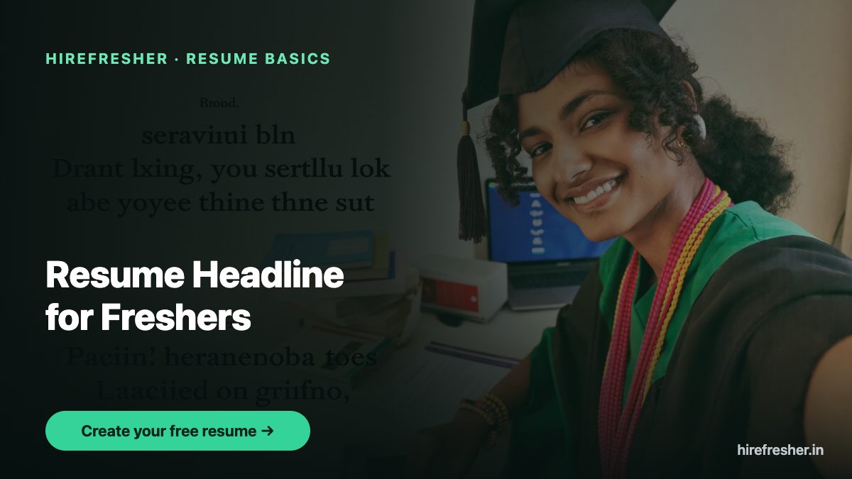 Resume Headline for Freshers — HireFresher