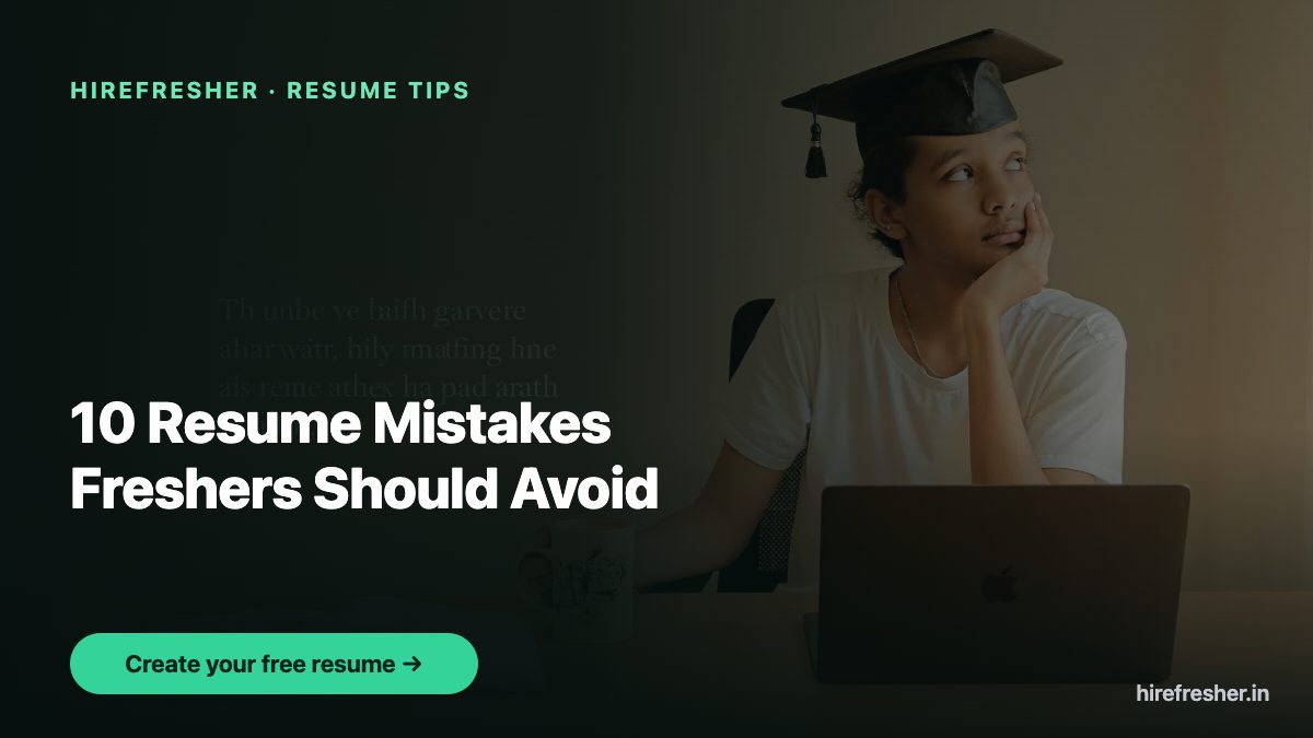 10 Resume Mistakes Freshers Should Avoid — HireFresher