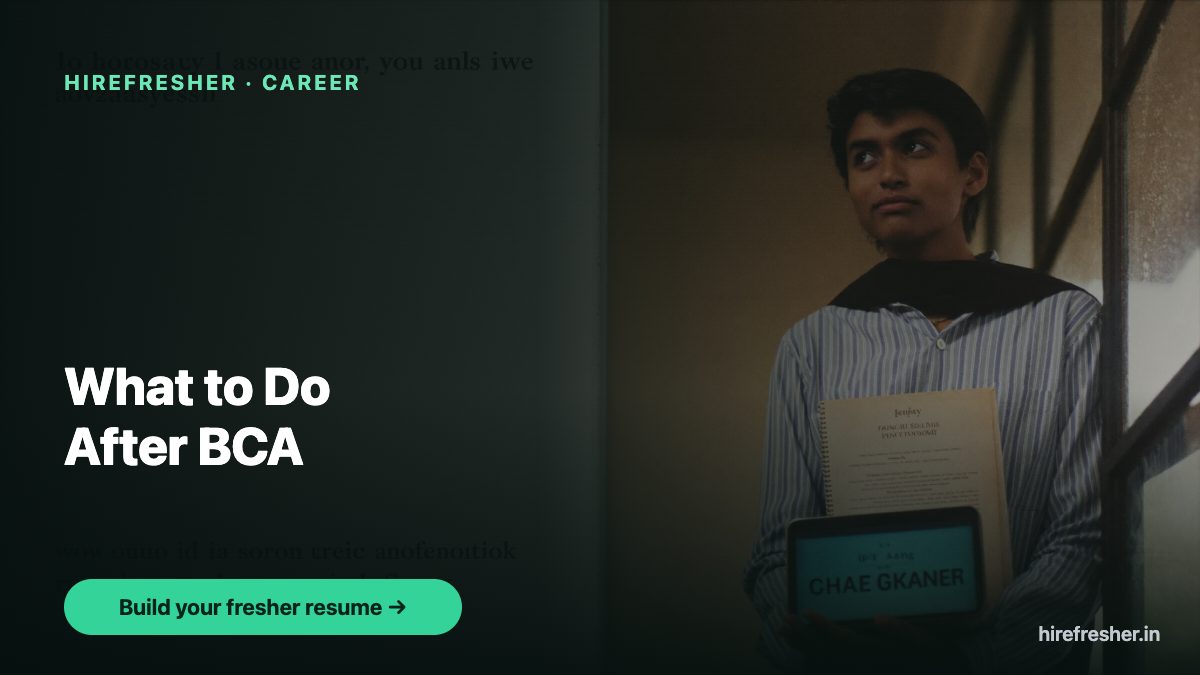 What to Do After BCA — HireFresher