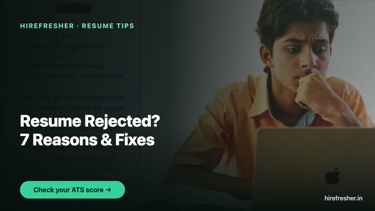 Why Is My Resume Getting Rejected — HireFresher